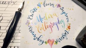 Modern Calligraphy - Birmingham Pen Museum
